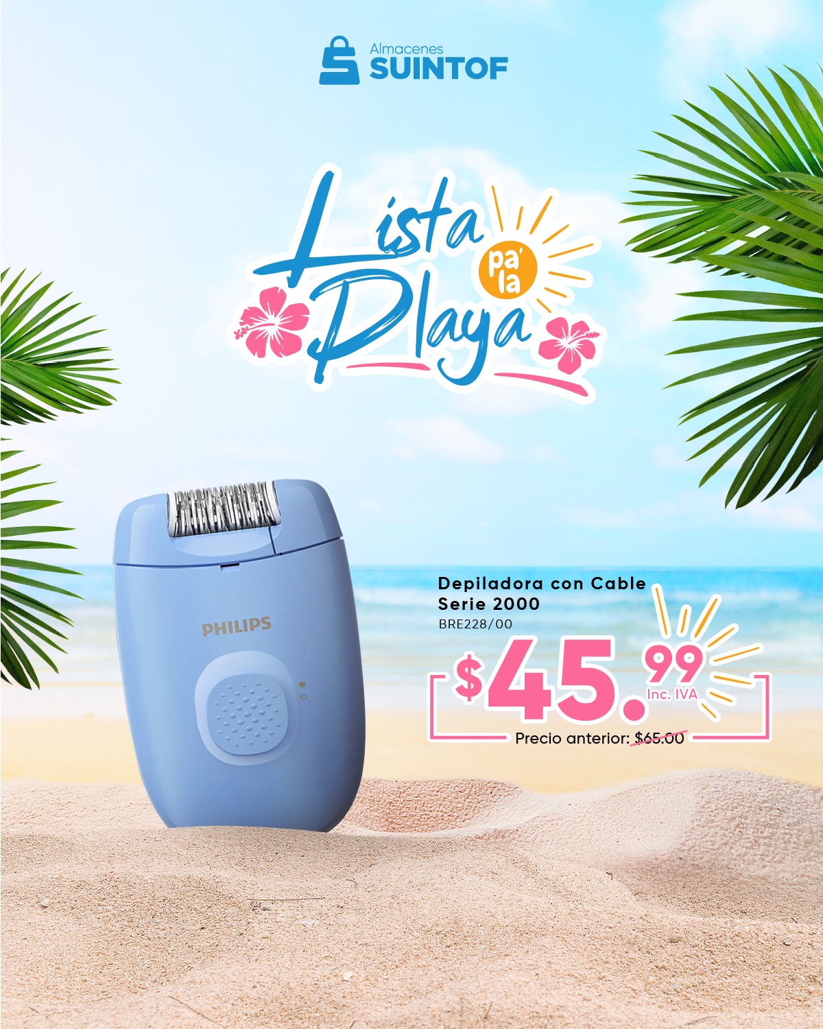 ☀️🏖️ Lista pa’ la playa, sin preocupaciones
Esta temporada, depílate en casa de forma práctica, cómoda y a tu ritmo 💖
Descubre nuestras depiladoras Philips con descuentos especiales por tiempo limitado.
💬 Escríbenos por WhatsApp y te ayudamos a elegir la ideal para ti.
🛒 Compra por WhatsApp, web o visítanos en tienda.
#Suintof #ListaPaLaPlaya #DepilaciónEnCasa #Philips #CuidadoPersonal
