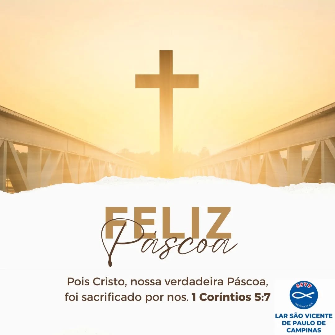 Feliz Páscoa, com muito amor e paz !! #felizpáscoa #larsaovicentedepaulodecampinas