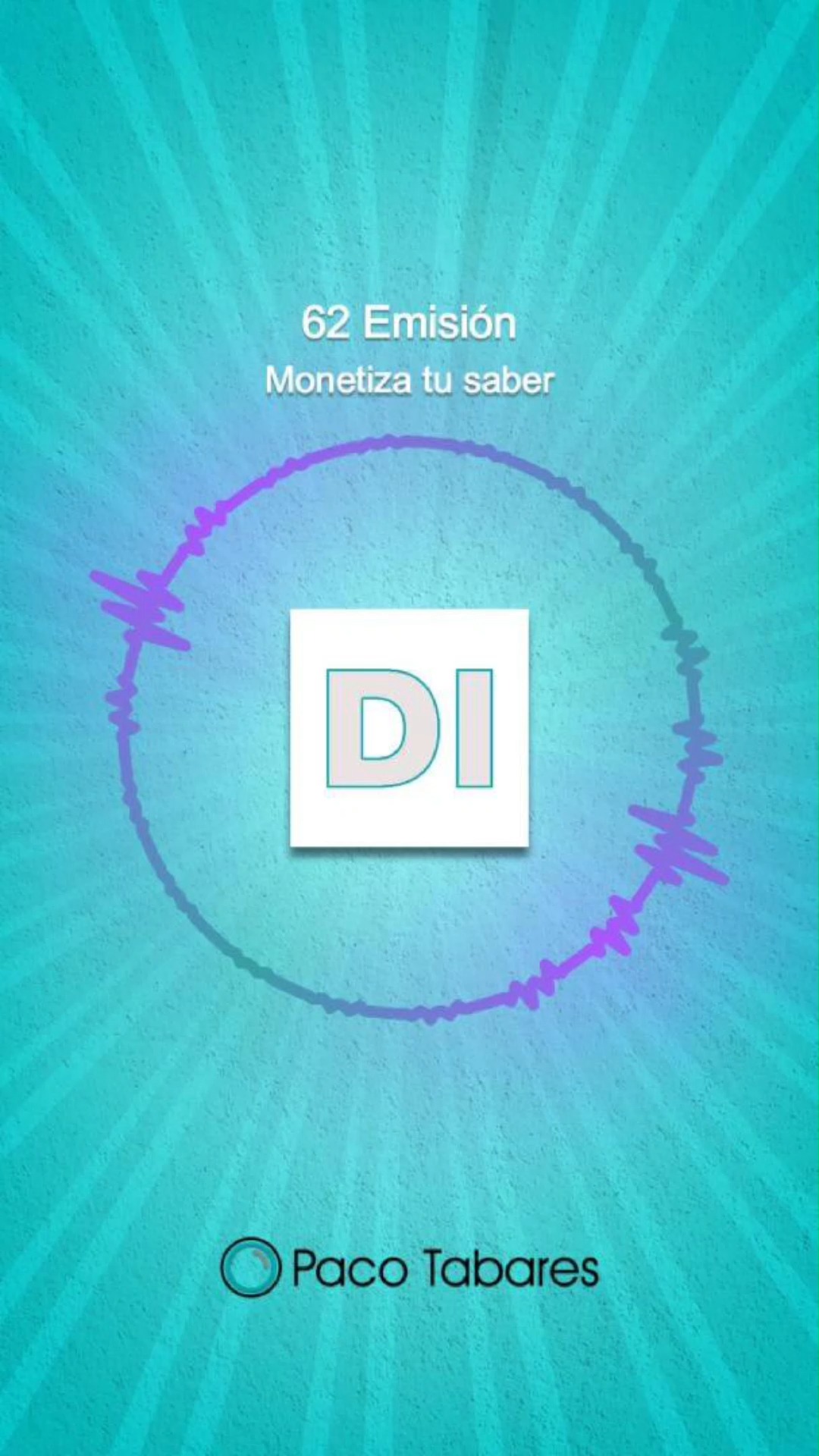 62 Emisión | Monetiza tu saber - #educación #elearning #diseñoinstruccional 62 Emisión | Monetiza tu saber - #educación #elearning #diseñoinstruccional