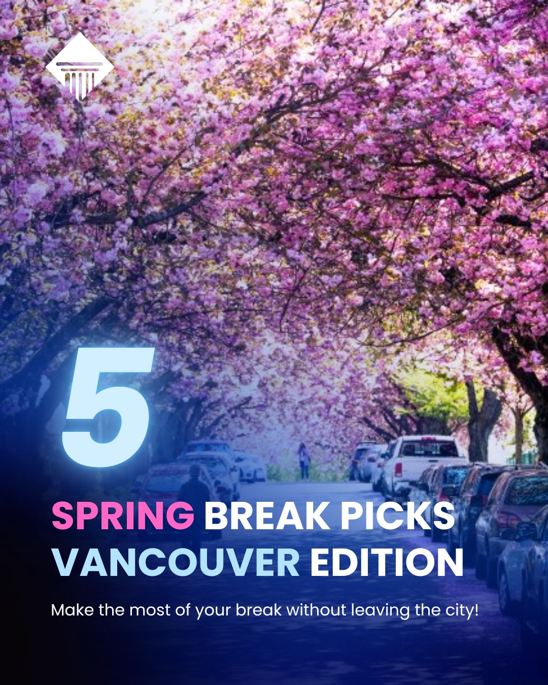 Instagram post: Spring break in Vancouver hits different 🌸
We’ve rounded up some must-try experiences for you, swipe through and start planning your days 👀
We can’t wait to welcome you all on April 7th ✨
See you soon! 💛
#spring2026 #springinvancouver #thingstodoinvancouver #cornerstonecollege #vancouverevents